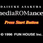 mediaROMancer: Daisuke Asakura