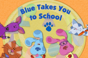 Blue's Clues: Blue Takes You to School