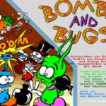 Bombs and Bugs