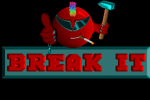 Break It