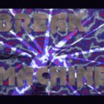 Break Machine