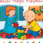 Caillou: Magic Playhouse