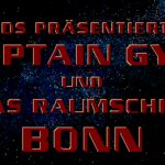 Captain Gysi und das Raumschiff Bonn