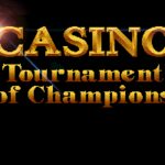 Casino Tournament of Champions