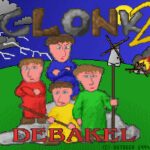 Clonk 2: Debakel