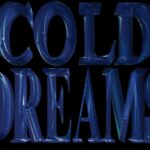 Cold Dreams