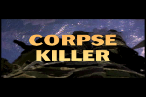 Corpse Killer