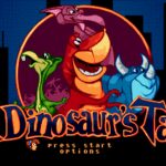 A Dinosaur’s Tale