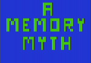 A Memory Myth