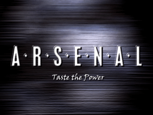 A.R.S.E.N.A.L Taste the Power