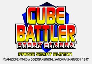 Cube Battler: Story of Anna