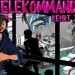 Das Telekommando kehrt zurück