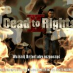 Dead to Rights II