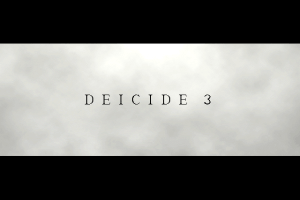 Deicide 3: Distorted Existence