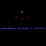 Deranged Wizard’s Castle