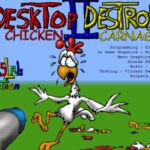 Desktop Destroy II: Chicken Carnage