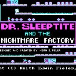 Dr. Sleeptite and the Nightmare Factory