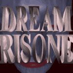 Dream Prisoner