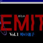 EMIT Vol. 1: Toki no Maigo