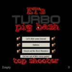 ET’s Turbo Pig Bash