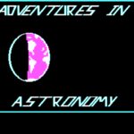 Adventures In Astronomy