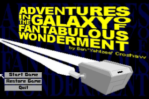 Adventures in the Galaxy of Fantabulous Wonderment