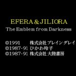 Efera & Jiliora: The Emblem from Darkness