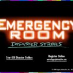 Emergency Room: Disaster Strikes