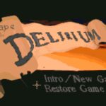 Escape from Delirium