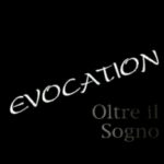 Evocation Oltre il Sogno