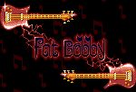 Fat Bobby