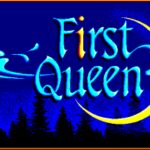 First Queen