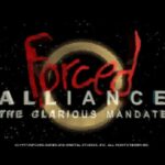 Forced Alliance: The Glarious Mandate