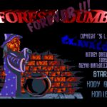 Forest Dumb Forever