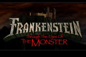 Frankenstein: Through the Eyes of the Monster