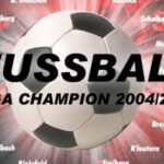 Fussball Liga Champion 2004/2005