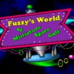 Fuzzy’s World of Miniature Space Golf