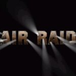 Air Raid: This Is Not a Drill