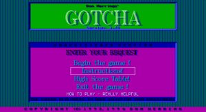 Gotcha