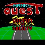 Hank’s Quest: Victim of Society