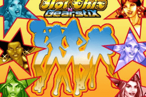 Hot Chix ‘n’ Gear Stix