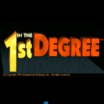 In the 1st Degree