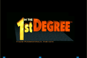 In the 1st Degree