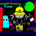 Incredible Shrinking Fireman