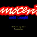 Innocent Until Caught