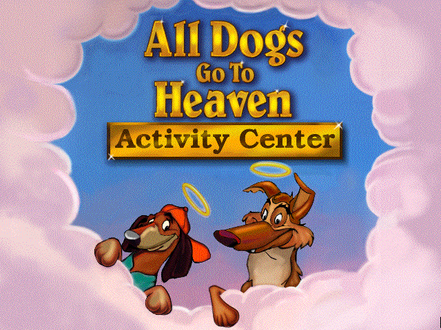 All Dogs Go to Heaven Activity Center