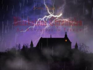 John Saul's Blackstone Chronicles: An Adventure in Terror