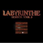 Labyrinthe: Horror Tour 3