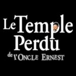 Le Temple perdu de l’oncle Ernest