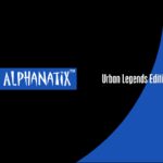 AlphaNatix: Urban Legends Edition